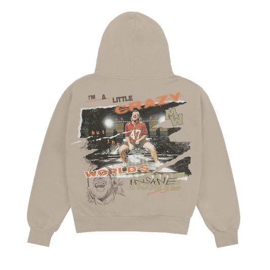 I'm A Little Crazy Hoodie